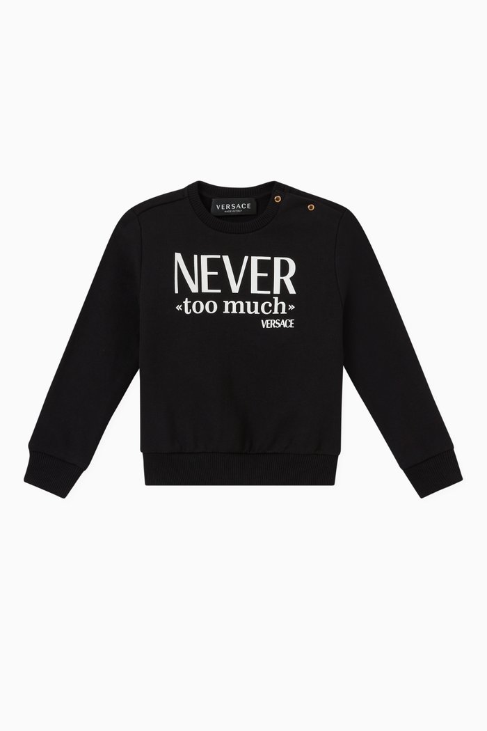

"Never Too Much" Sweatshirt in Cotton, Black